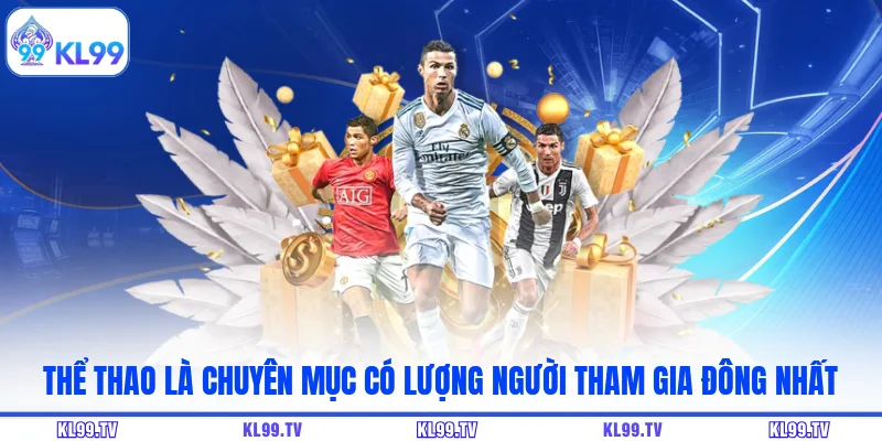 Thể thao là chuyên mục có lượng người tham gia đông nhất