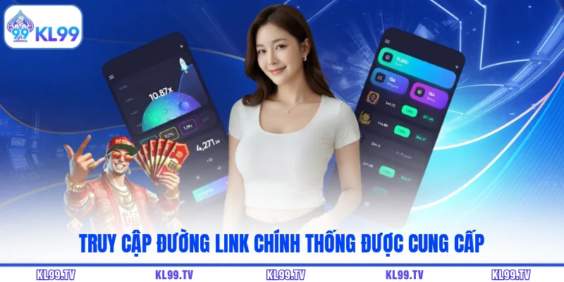 Truy cập đường link chính thống được cung cấp